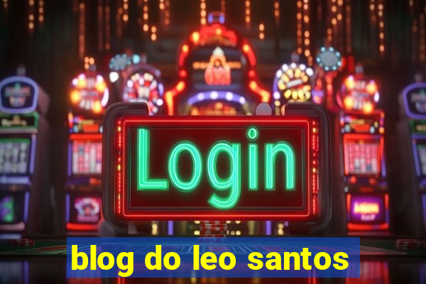 blog do leo santos